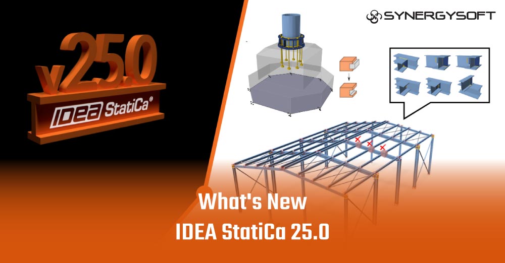What's New IDEA StatiCa 25.0